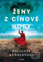 Ženy z Cínové hory - Paulette Kennedy - kniha z kategorie Společenská beletrie