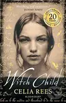 Witch Child - Celia Rees - kniha z kategorie Beletrie pro děti