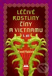 Léčivé rostliny Číny a Vietnamu (3. díl) - Pavel Valíček
