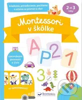 Montessori v škôlke so samolepkami - kniha z kategorie Naučné knihy