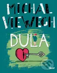 Dula - Michal Viewegh,Dula - Michal Viewegh - kniha z kategorie Beletria