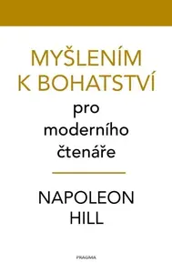 Myšlením k bohatství (poškozené) - Napoleon Hill