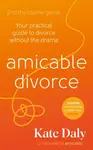 amicable divorce - Kate Daly