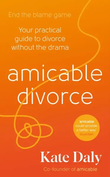 amicable divorce - Kate Daly
