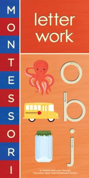 Montessori: Letter Work - Bobby George, June George