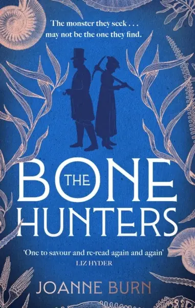 The Bone Hunters - Joanne Burn