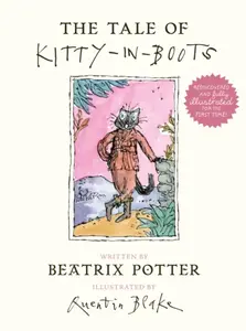 The Tale of Kitty-in-Boots - Beatrix Potterová
