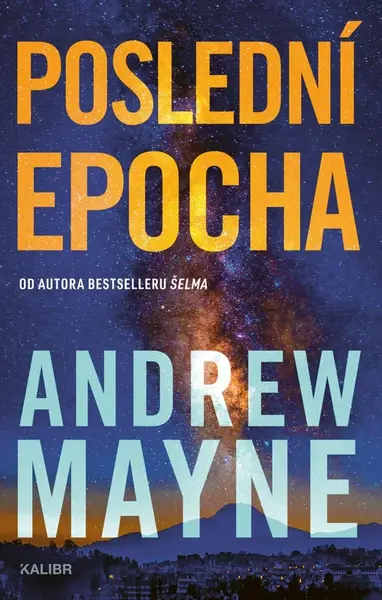 Poslední epocha (poškozené) - Andrew Mayne