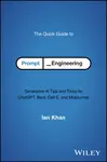 The Quick Guide to Prompt Engineering - Ian Khan