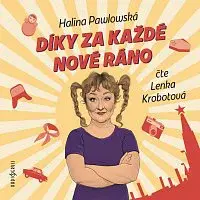Lenka Krobotová – Pawlowská: Díky za každé nové ráno CD-MP3