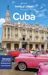 Lonely Planet Cuba - Brendan Sainsbury, Ray Bartlett, Lonely Planet, Katya Bleszynska, Claire Boobyer