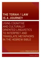 The Torah/Law Is a Journey - Ivana Procházková