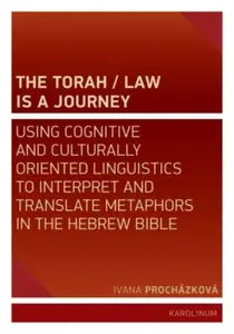 The Torah/Law Is a Journey - Ivana Procházková