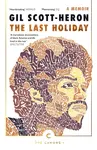 The Last Holiday - Gil Scott-Heron
