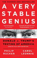 A Very Stable Genius - Rucker Philip, Leonnig Carol D.