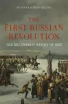 First Russian Revolution - Rabow-Edling Susanna