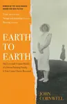 Earth to Earth - John Cornwell