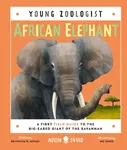 African Elephant (Young Zoologist) - Festus W. Ihwagi