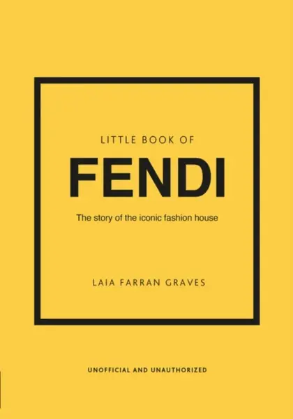 Little Book of Fendi - Laia Farran Graves