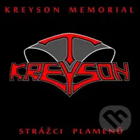 Kreyson Memorial: Strážci plamenů - Kreyson Memorial