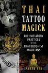 Thai Tattoo Magick - Sheer Zed