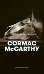 Všichni krásní koně - Cormac McCarthy
