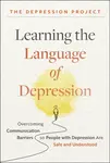 Learning the Language of Depression - The Depression Project