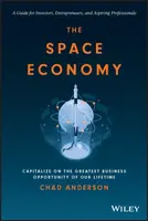 The Space Economy - Chad Anderson