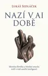 Nazí v AI době - Lukáš Sedláček