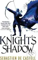 Knight´s Shadow : The Greatcoats Book 2 - Sebastien Castell de