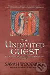The Uninvited Guest - Sarah Woodbury