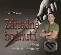 Záhadné bodnutí - Případ pražské kriminálky (audiokniha)
