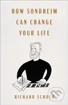 How Sondheim Can Change Your Life - Richard Schoch - kniha z kategorie Hudba