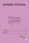 Hudební výchova 4. ročník - školní sešit - Jitka Rubínová
