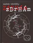Zdrhám, zdrhám + DVD - Marek Brodský