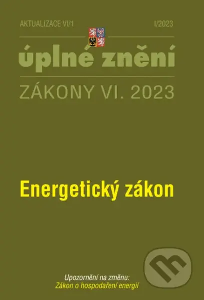 Aktualizace VI/1 / 2023 - Energetický zákon (Zákon o hospodaření energií)