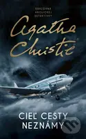 Cieľ cesty neznámy - Agatha Christie - kniha z kategorie Detektivky, thrillery a horory