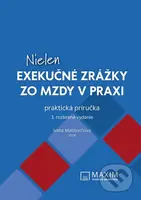 Nielen exekučné zrážky zo mzdy v praxi - Iveta Matlovičová - kniha z kategorie Personalistika