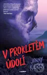 V prokletém údolí (Zanechala po sobě jen kosti....) - Jenny Kiefer