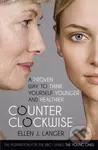 Counterclockwise (A Proven Way to Think Yourself Younger and Healthier) - kniha z kategorie Zdraví a životní styl