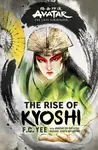 Avatar, The Last Airbender: The Rise of Kyoshi - F.C. Yee - kniha z kategorie Fantasy