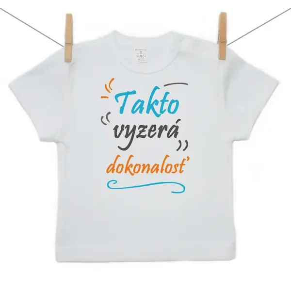 Boodyy Tričko s krátkym rukávom Takto vyzerá dokonalosť 128 (7-8 rokov)