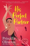 His Perfect Partner (A Feel-Good Multicultural Romance) - Priscilla Oliveras
