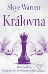 Královna - Skye Warren