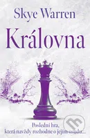 Královna - Skye Warren - kniha z kategorie Romantická
