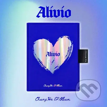 Chung Ha: Alivio - Chung Ha