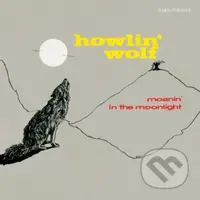 Howlin´ Wolf: Moanin´ In The Moonlight / Crystal Clear  LP