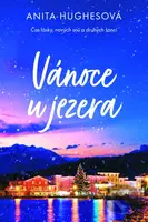 Vánoce u jezera - Anita Hughes - kniha z kategorie Romantická