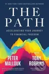 The Path : Accelerating Your Journey to Financial Freedom