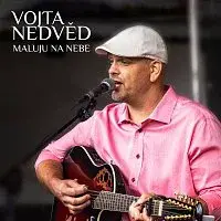Vojta Nedvěd – Maluju na nebe